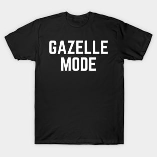 Gazelle Mode Intense Debt Free T-Shirt